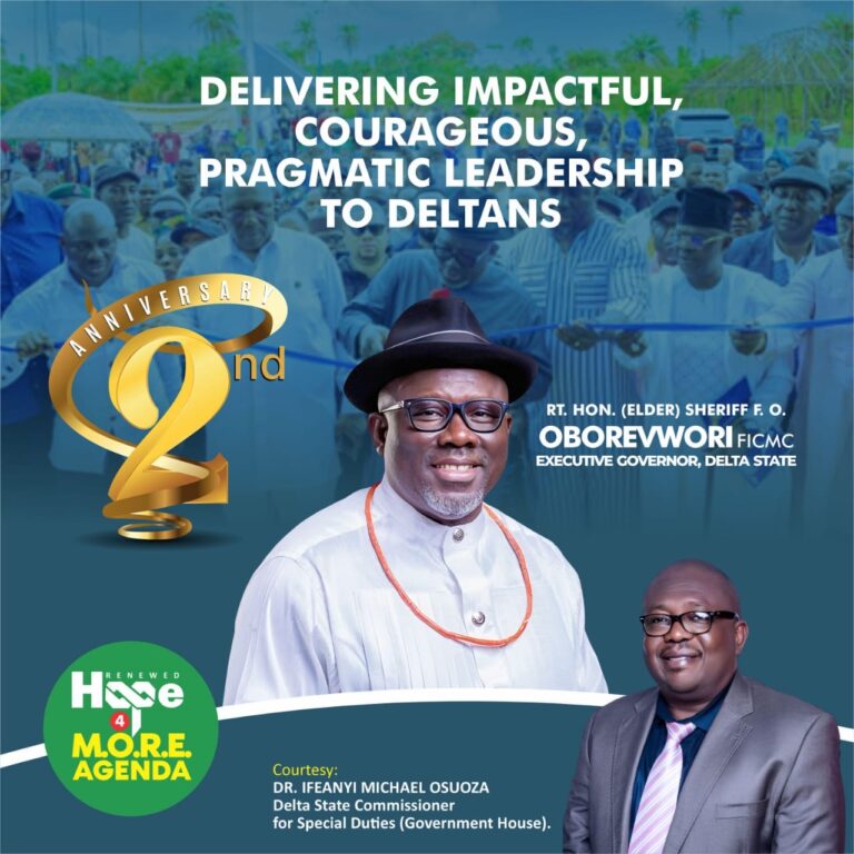 GOV SHERIFF OBOREVWORI’S 2ND ANNIVERSARY: DELIVERING IMPACTFUL, COURAGEOUS, PRAGMATIC LEADERSHIP TO DELTANS